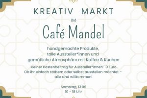 Flyer Kreativmarkt im Café Mandel Flyer Kreativmarkt im Café Mandel am 13.9.2025